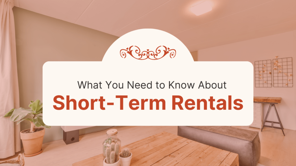 What You Need to Know About Short-Term Rentals - Article Banner