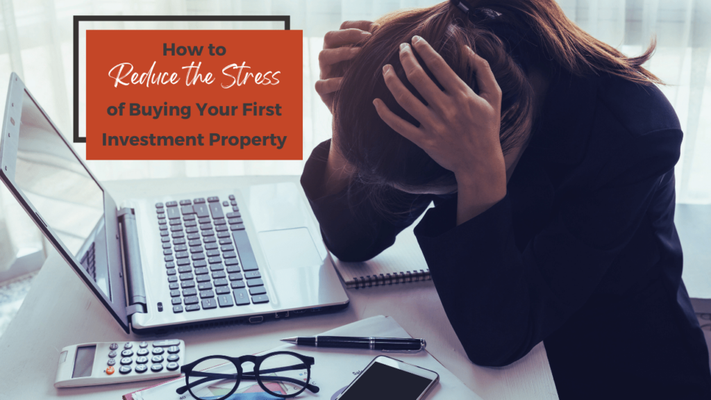 How to Reduce the Stress of Buying Your First Vancouver Investment Property - Article Banner
