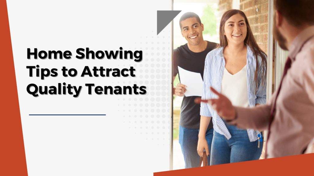 Home Showing Tips to Attract Quality Tenants - Article Banner